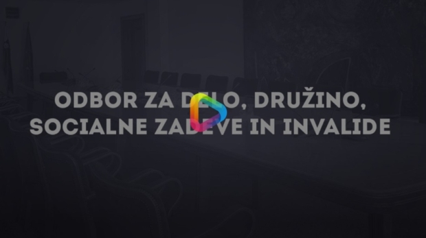 56. nujna seja Odbora za delo, družino, socialne zadeve in invalide